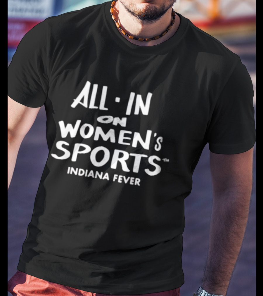 All In On Women's Sports Indiana Fever Promotion T-Shirt