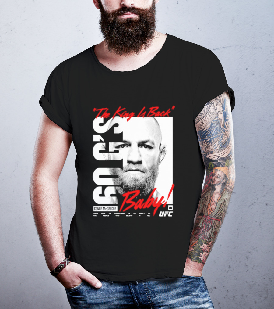 Conor McGregor UFC The King Is Back Baby T-Shirt