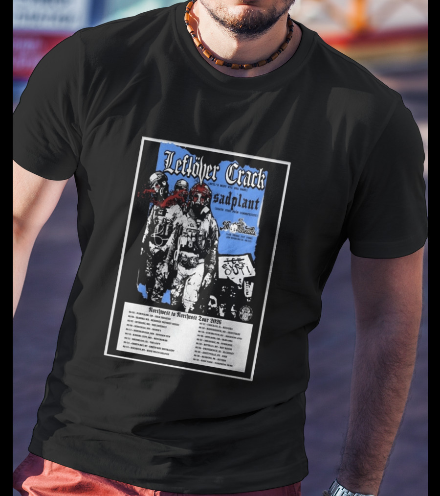 Leftover Crack Sadplant Tentacles Northwest To Northeast Tour 2026 T-Shirt