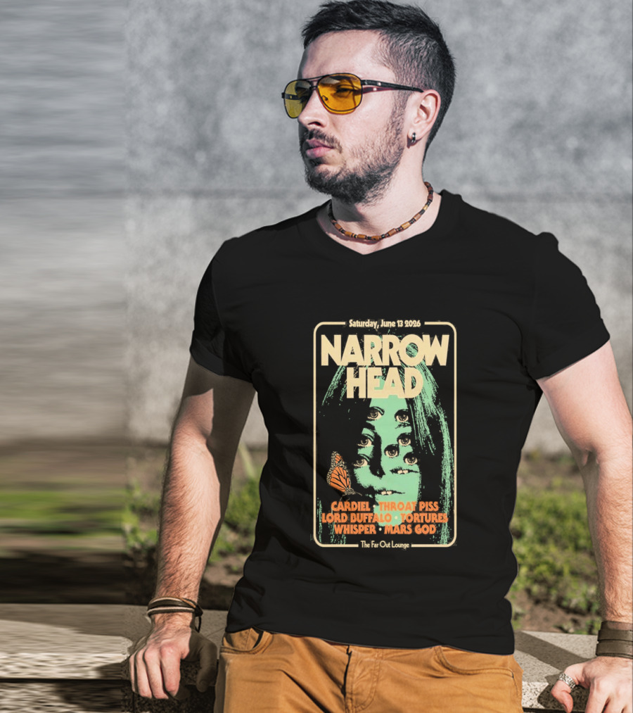 Narrow Head Saturday June 13 2026 Far Out Lounge And Stage Austin TX Throat Piss Body Of Light Vision Video Masocoder T-Shirt