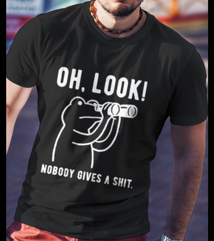 Oh Look Nobody Gives A Shit Indifferent Frog With Binoculars T-Shirt