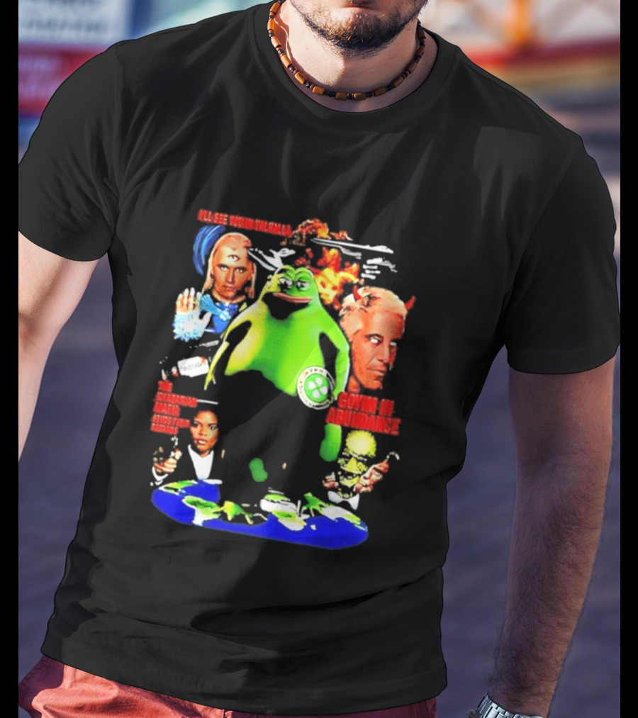 Pepe The Frog Ashtar Sheran I'll See You In Valhalla Goyim In Abundance T-Shirt