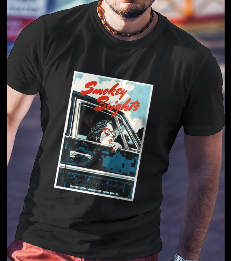 Smokey Brights Concert Tractor Tavern June 20 Seattle Event T-Shirt