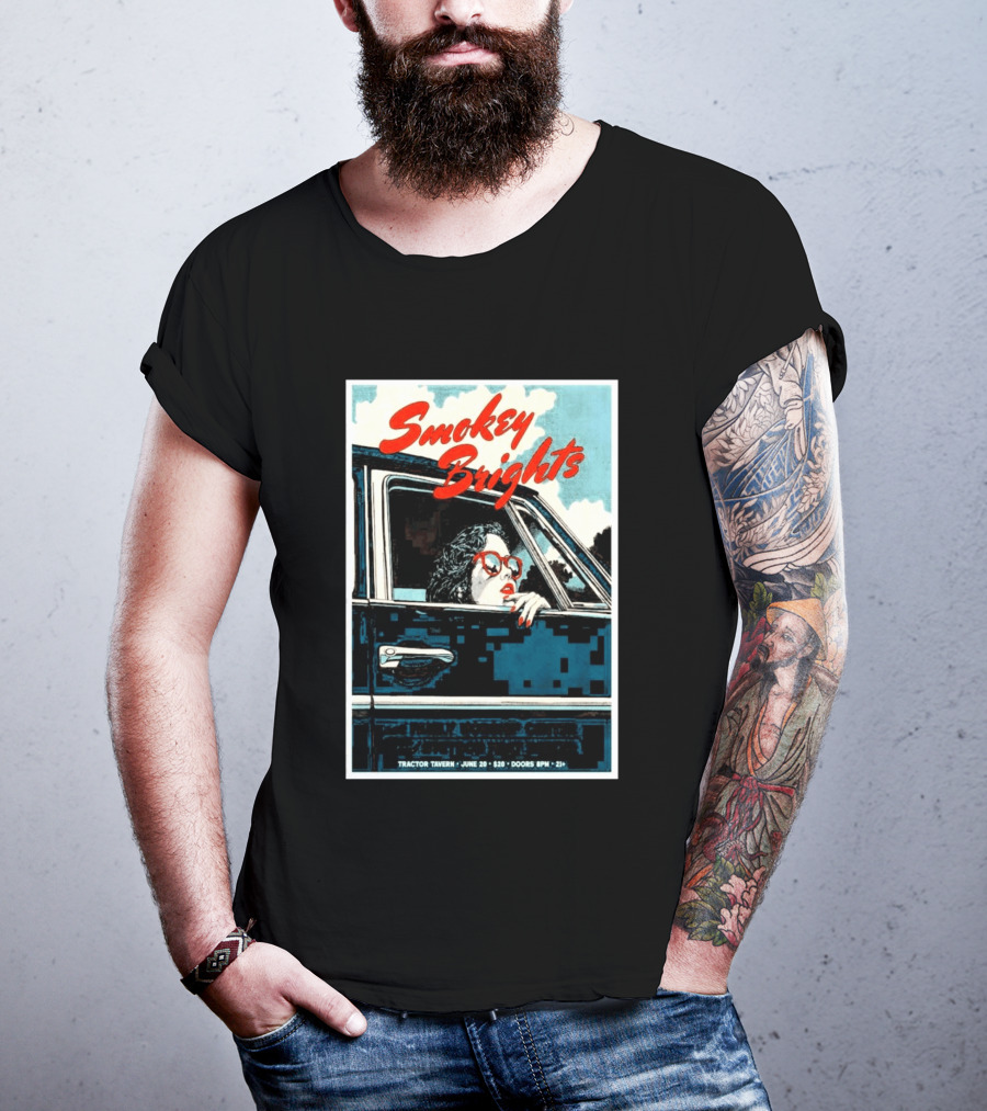 Smokey Brights Concert Tractor Tavern June 20 Seattle Event T-Shirt