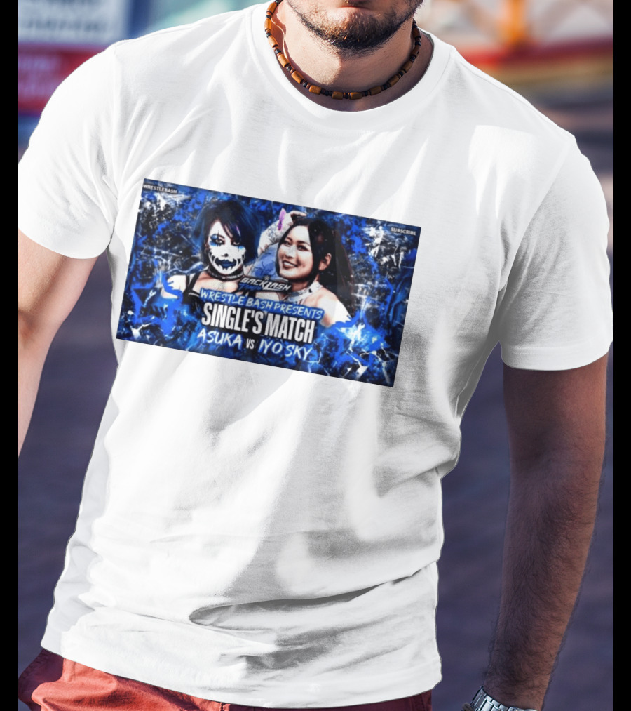 Wrestle Bash Backlash Tampa Asuka Vs Iyo Sky Single's Match T-Shirt