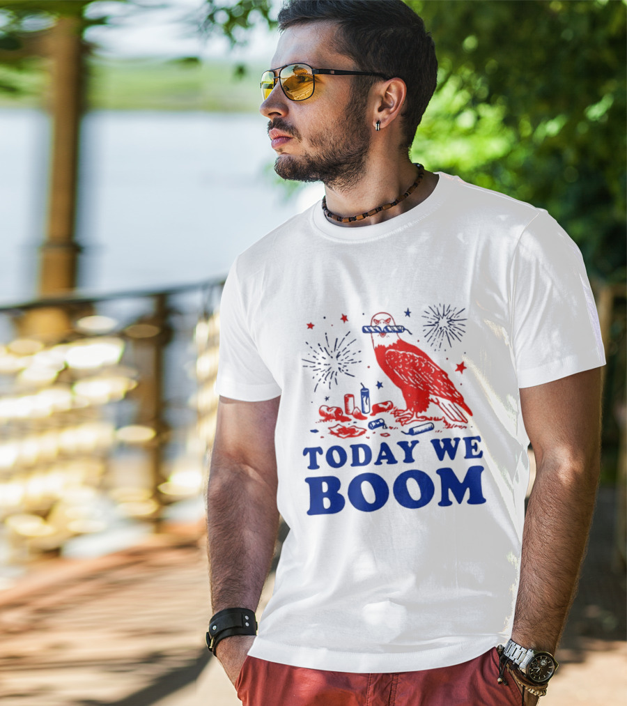 Today We Boom Bald Eagle Fireworks Celebration T-Shirt