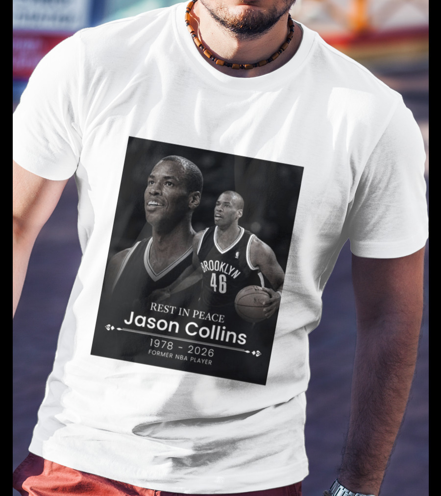 Rest In Peace Jason Collins 1978 2026 Brooklyn 46 Former NBA Player T-Shirt