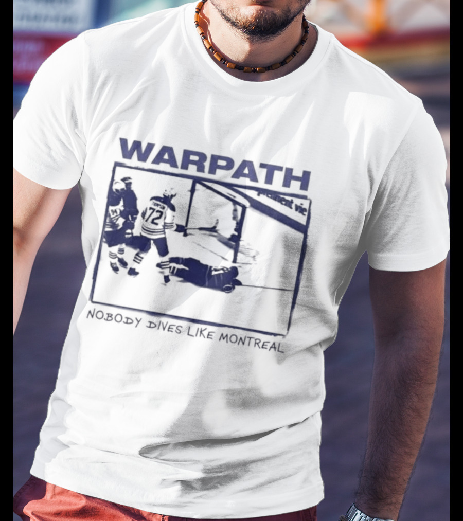 Buffalo Sabres Warpath Nobody Dives Like Montreal Hockey Rivalry T-Shirt