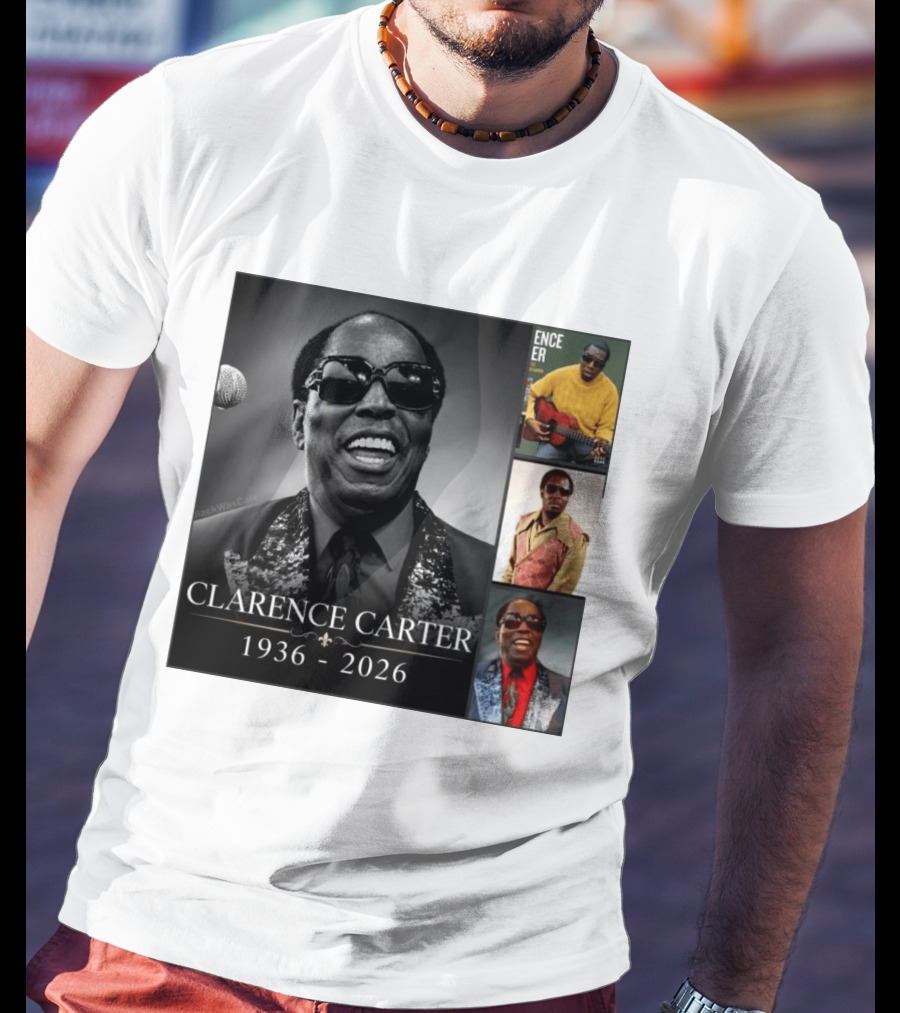 Clarence Carter 1936 2026 Soul Legend Memorial Compilation T-Shirt