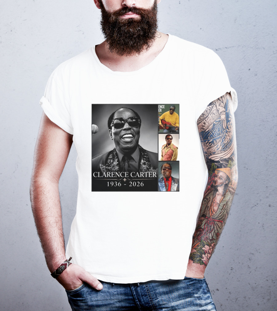 Clarence Carter 1936 2026 Soul Legend Memorial Compilation T-Shirt