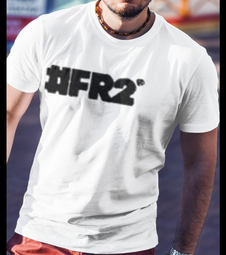 #fr2 I Don't Wanna Make Love With You I Just Wanna Fuck You T-Shirt