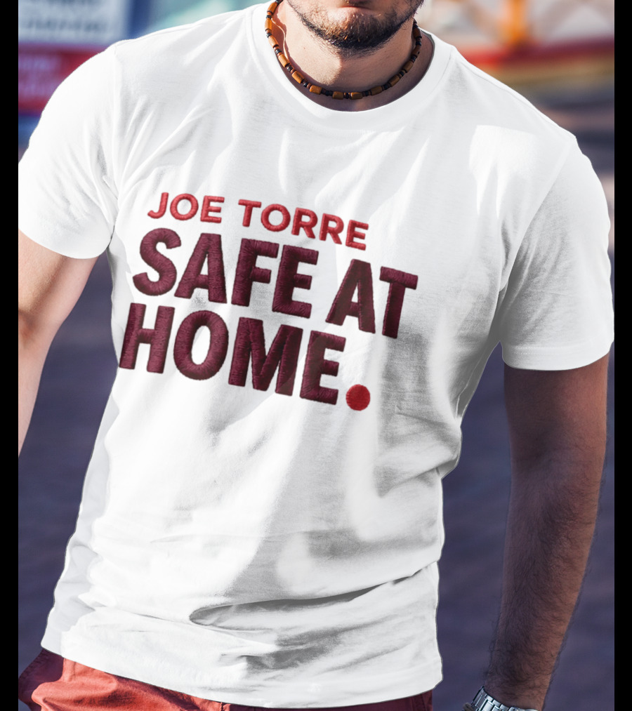 Joe Torre Safe At Home Dodgers Hat T-Shirt