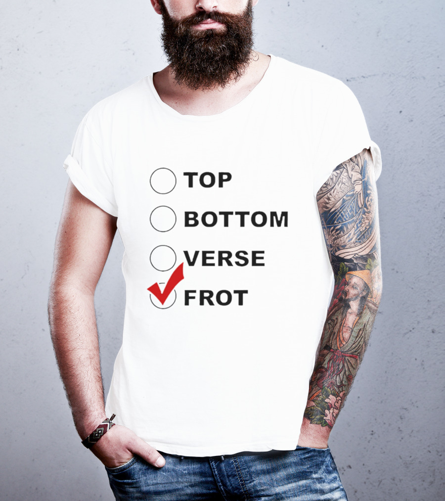 Top Bottom Verse Frot Checklist T-Shirt