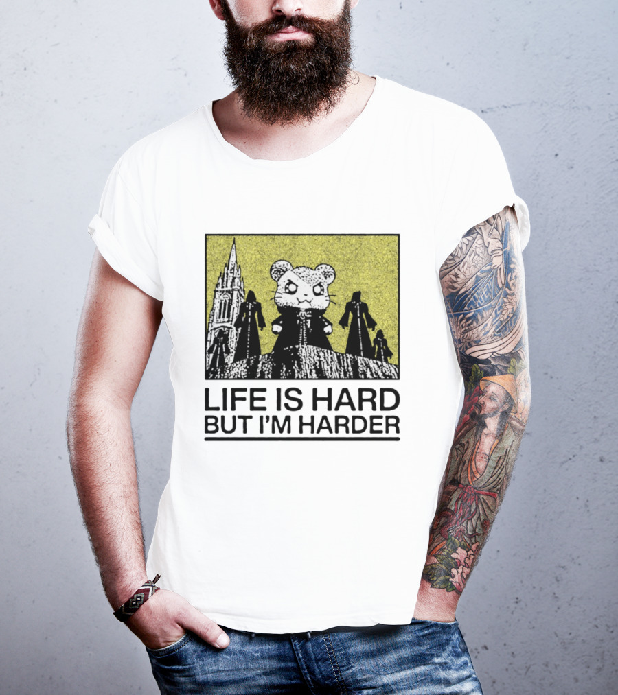 Hamtaro Life Is Hard But I'm Harder Gothic Style Tower And Figures T-Shirt