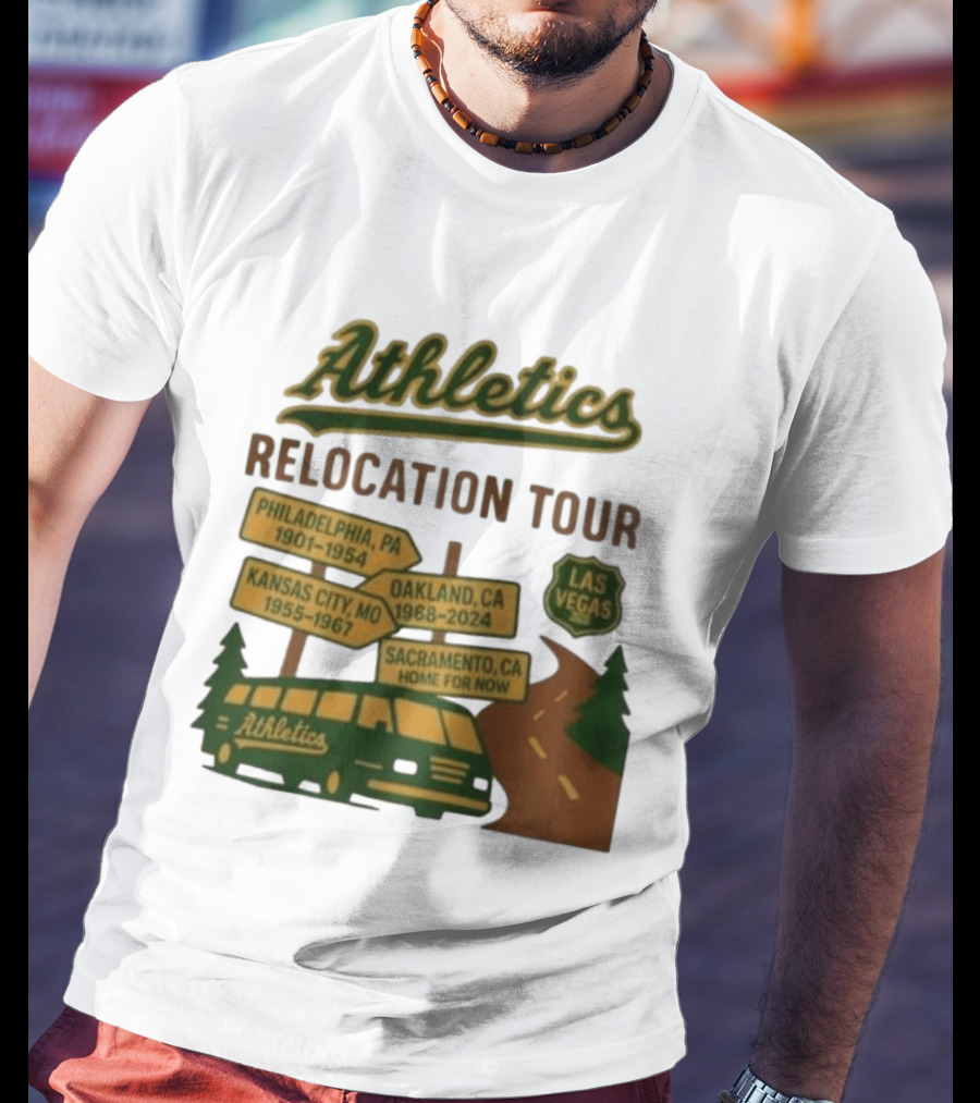 Athletics Relocation Tour Philadelphia Kansas City Oakland Sacramento Las Vegas T-Shirt