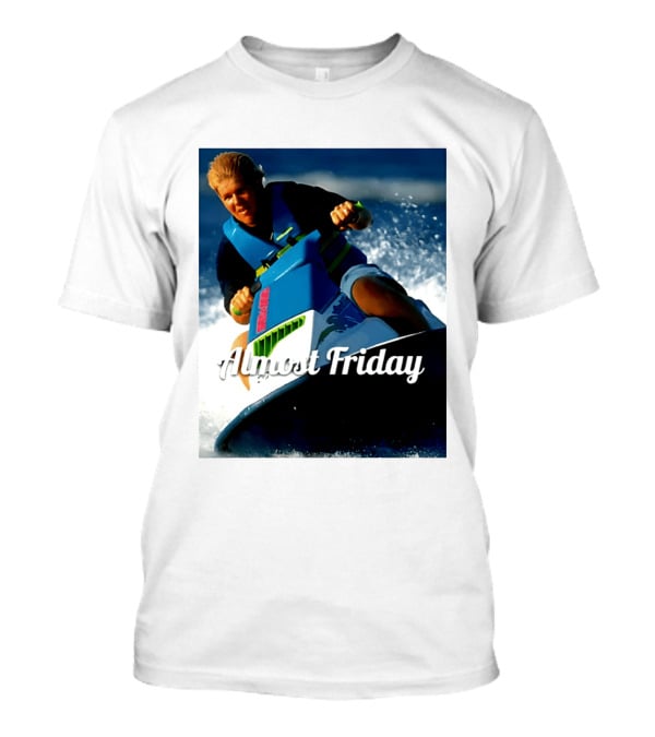 John Daly Throttle Jet Ski Almost Friday T-Shirt