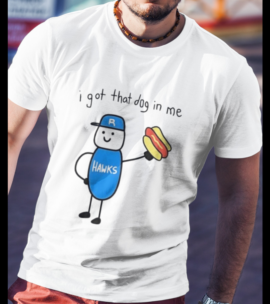 Edmonton Riverhawks I Got That Dog In Me Hot Dog Baseball Stick Figure T-Shirt