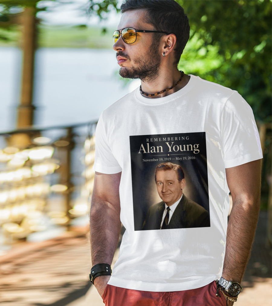Remembering Alan Young November 19 1919 May 19 2016 T-Shirt