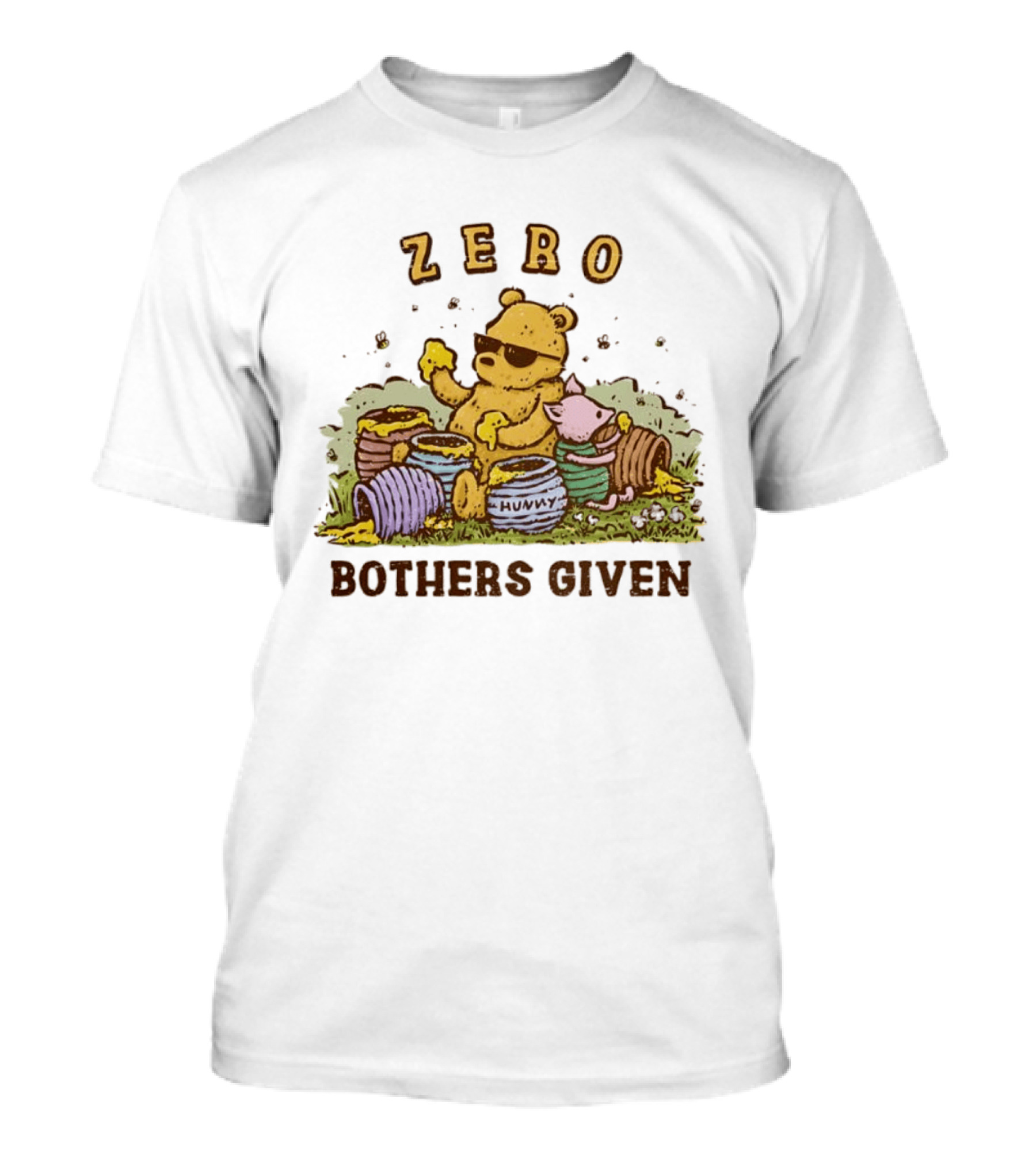 Zero Bothers Given Pooh Hunny Sunglasses T-Shirt