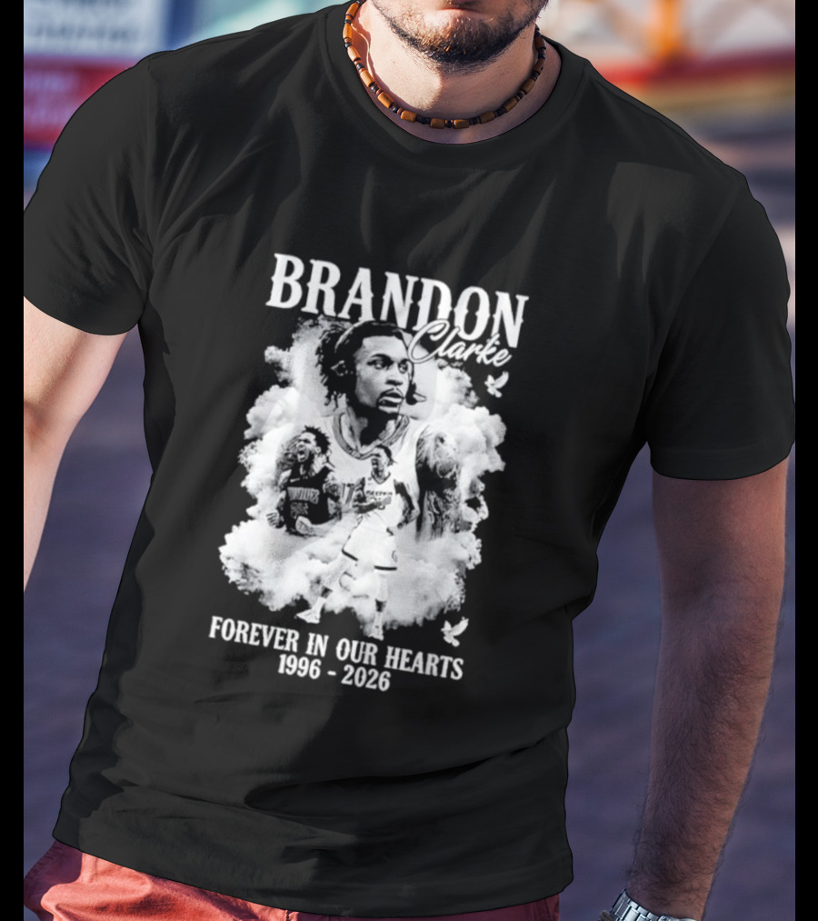 Brandon Clarke Forever In Our Hearts 1996 2026 T-Shirt