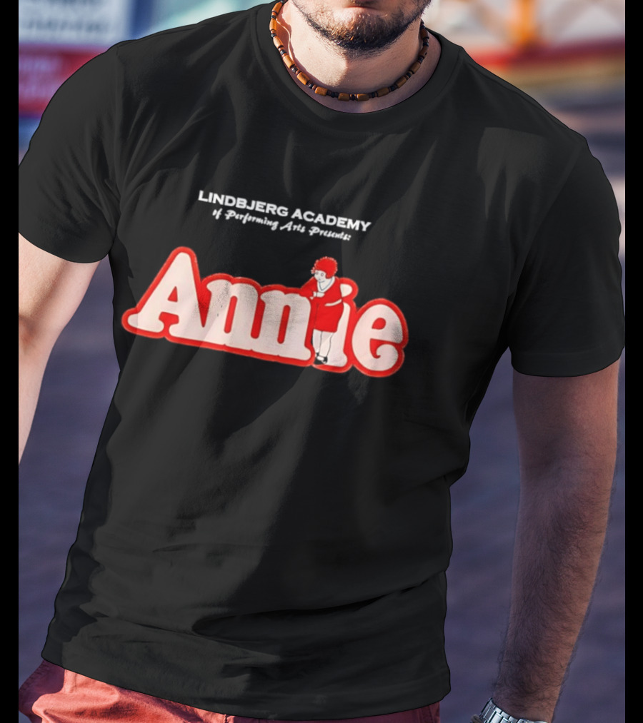 Lindbjerg Academy Of Performing Arts Presents Annie Musical T-Shirt