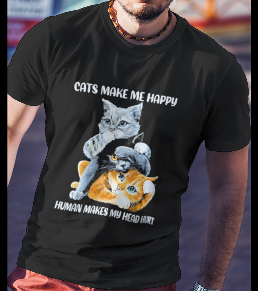 Cats Make Me Happy Human Makes My Head Hurt Cute Cat Duo T-Shirt