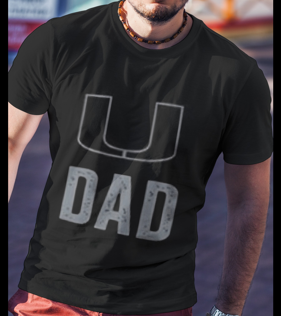 Miami Hurricanes U Dad Father's Day 2026 T-Shirt