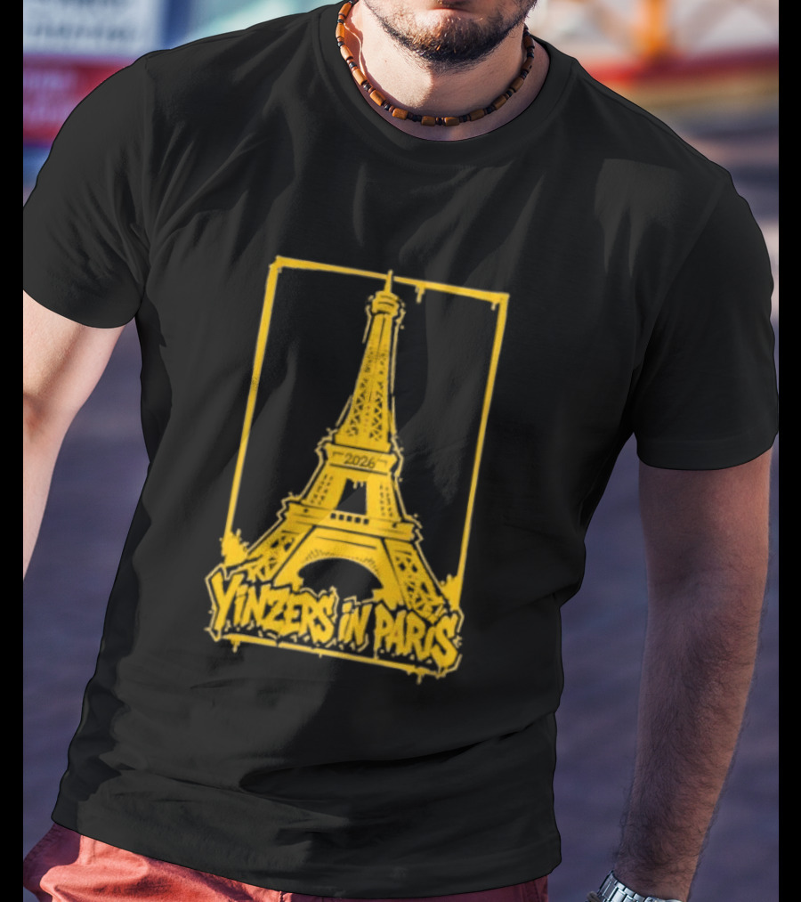 Pittsburgh Steelers Yinzers In Paris Eiffel Tower 2026 T-Shirt