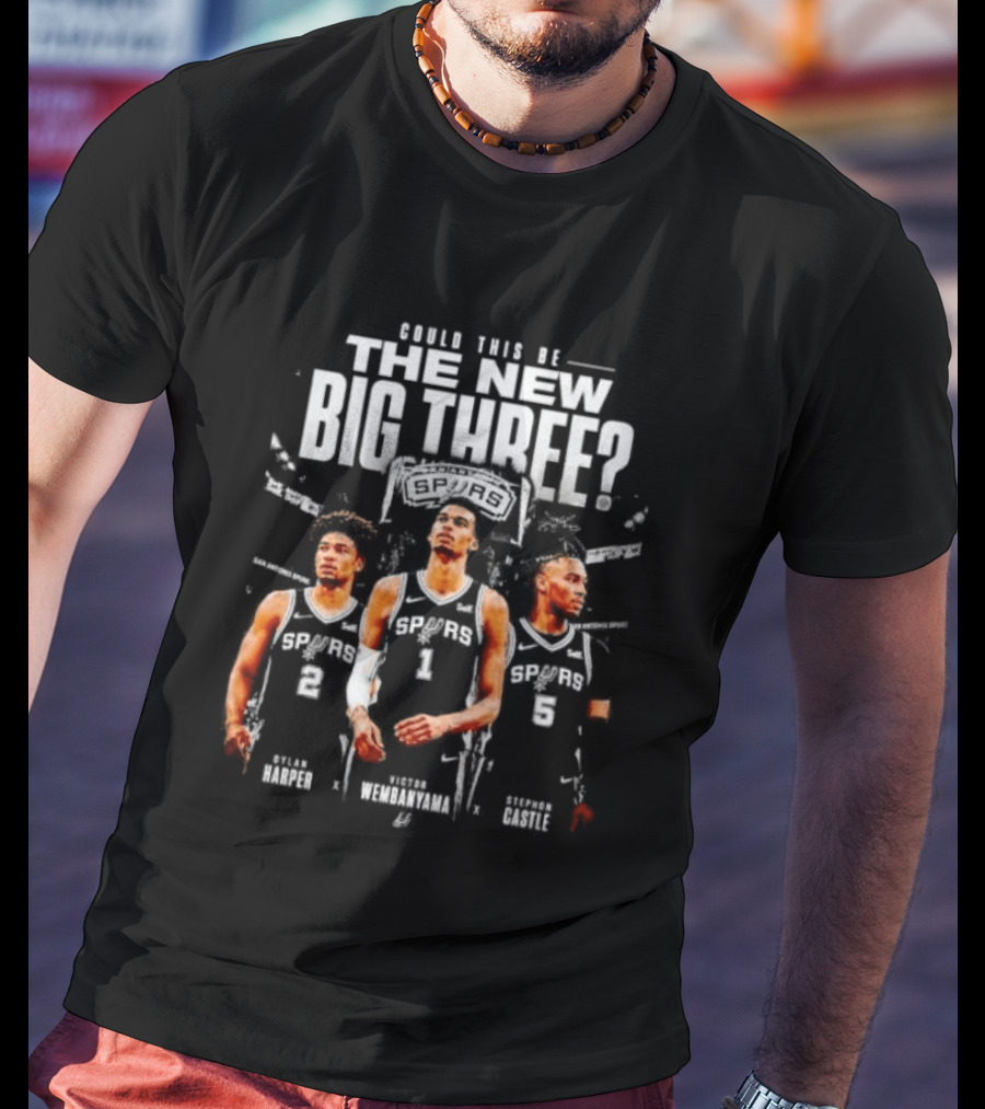 Could This Be The New Big Three San Antonio Spurs Basketball Legends T-Shirt