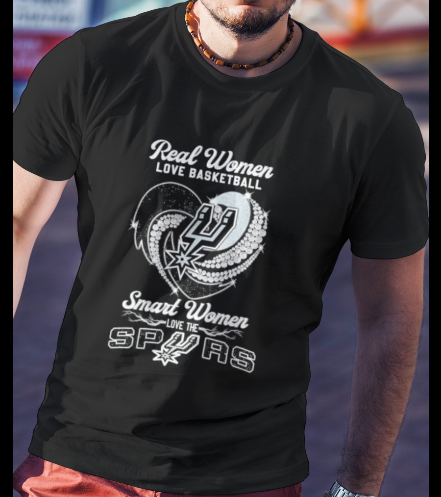Real Women Love Basketball Smart Women Love The Spurs T-Shirt