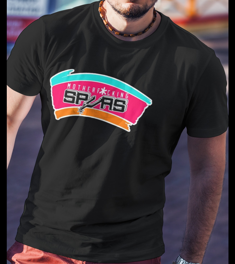 San Antonio Spurs Mother F<strong></strong>ng Spurs T-Shirt