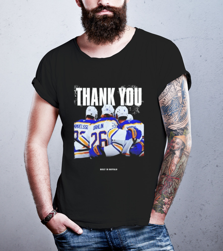 Thank You Built In Buffalo Sabres Samuelsson Dahlin Jokiharju T-Shirt