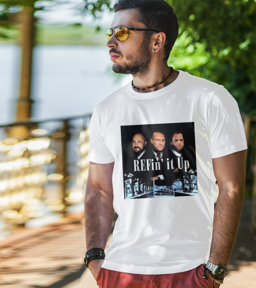 REFin' It Up Episode 215 It's A New Day Sopranos T-Shirt