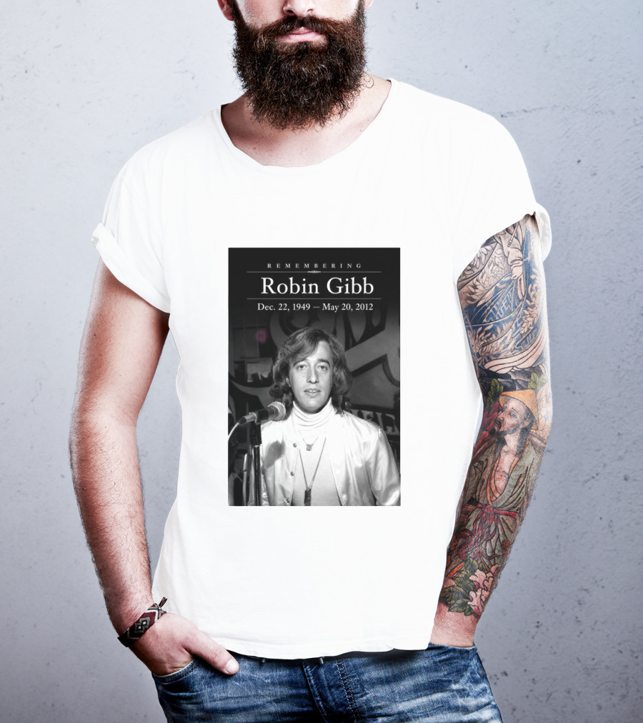 Remembering Robin Gibb Dec 22 1949 May 20 2012 T-Shirt