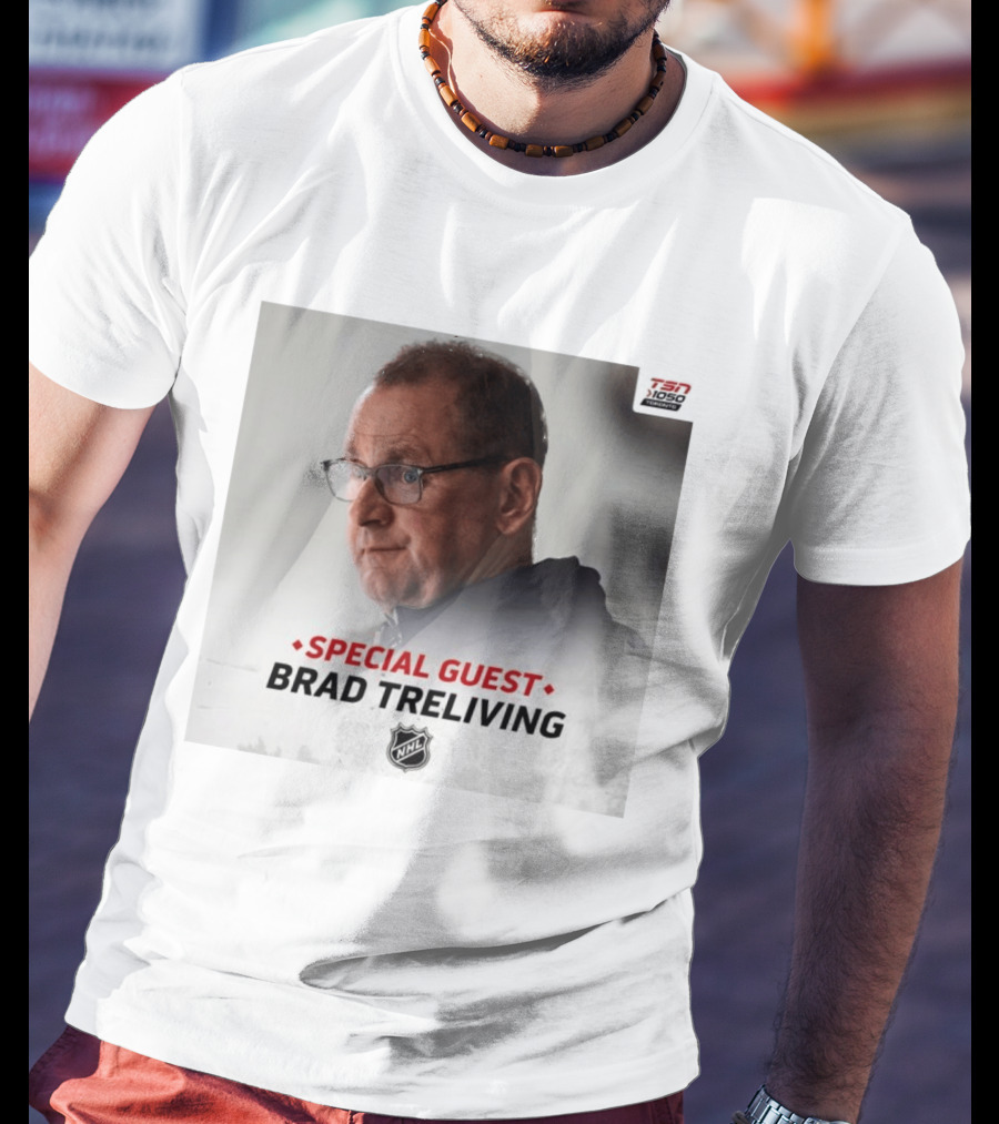 TSN 1050 Special Guest Brad Treliving NHL T-Shirt
