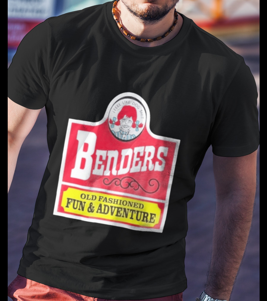 Benders Old Fashioned Fun Adventure I Feel Like Dog T-Shirt