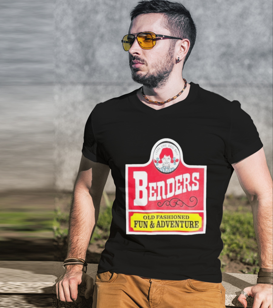 Benders Old Fashioned Fun Adventure I Feel Like Dog T-Shirt