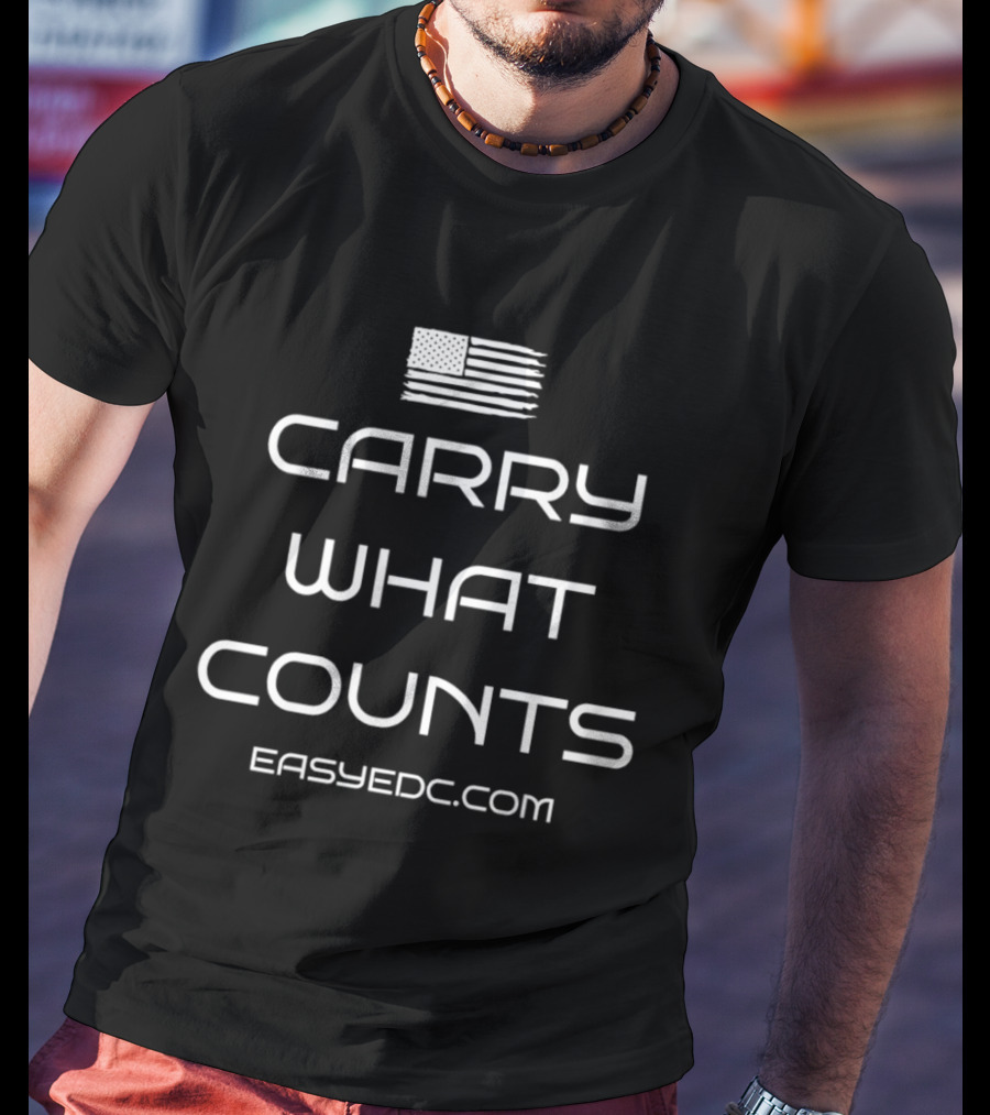 Carry What Counts USA Flag EasyEDC.com T-Shirt