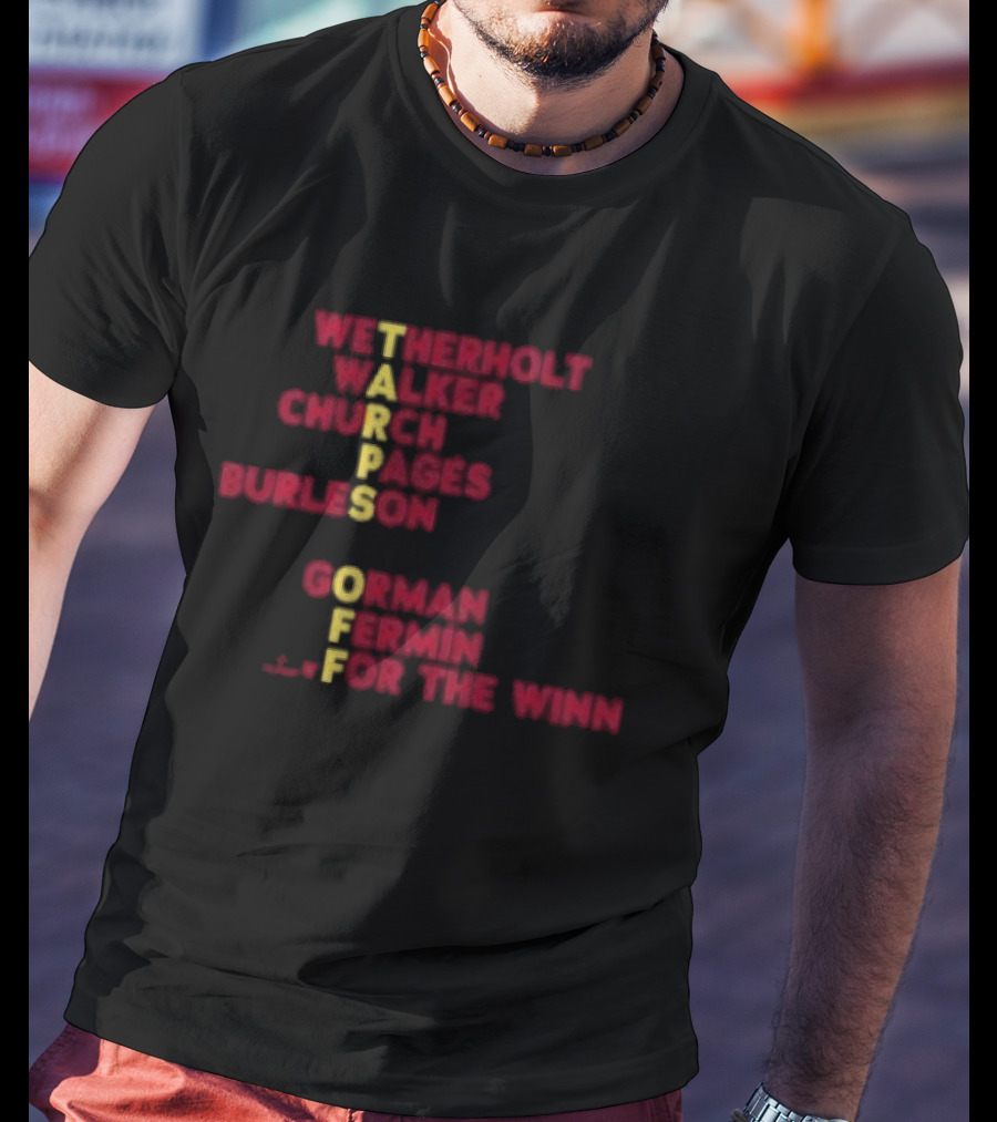 St. Louis Baseball Names Tarps Off Win Hermann Walker Church Aces Burleson Gorman Fermín T-Shirt