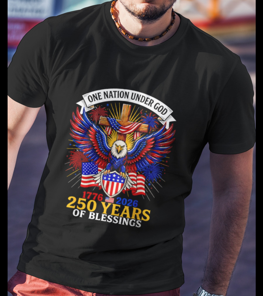 USA 250th Anniversary 1776 2026 One Nation Under God Eagle And Flag Celebration T-Shirt