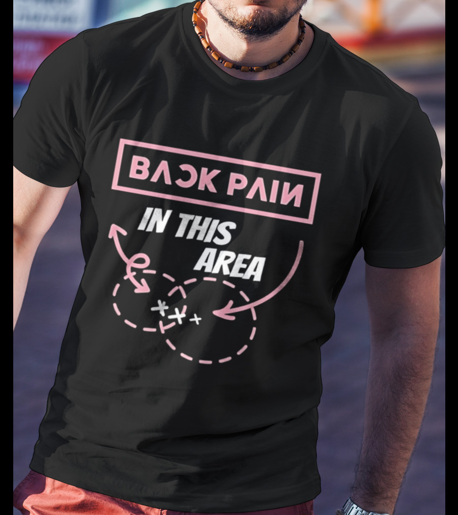 Back Pain In This Area Playful Sports Diagram T-Shirt