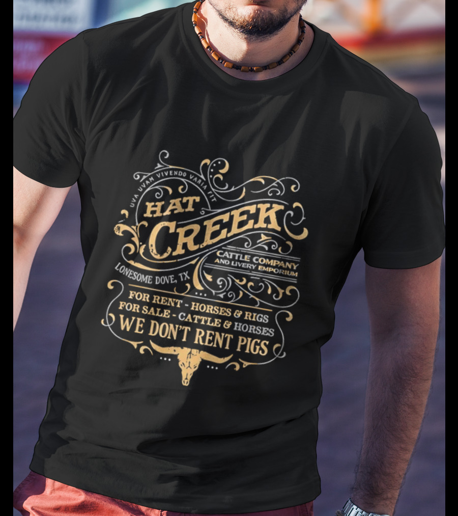Hat Creek Cattle Company And Livery Emporium T-Shirt