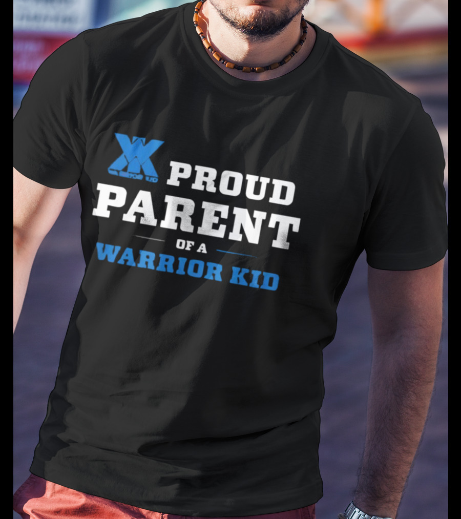 Proud Parent Of A Warrior Kid Blue XX T-Shirt