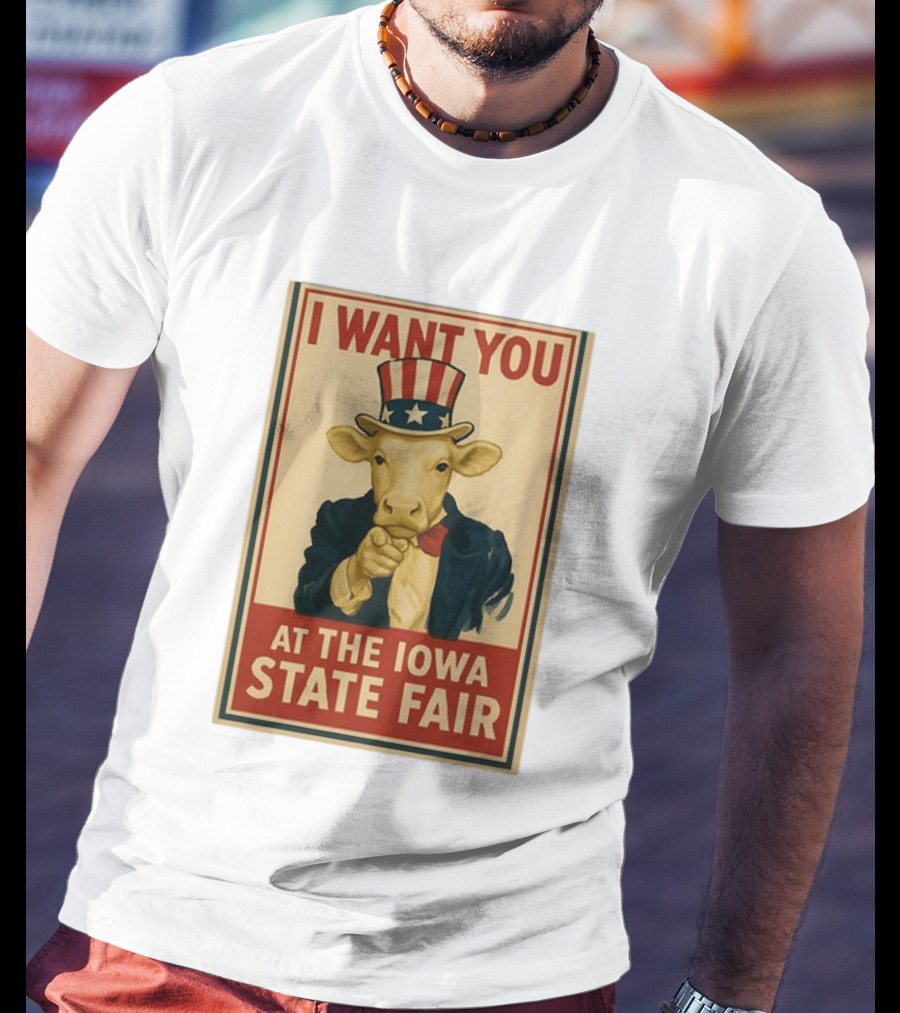 I Want You Cow At The Iowa State Fair Uncle Sam Hat T-Shirt
