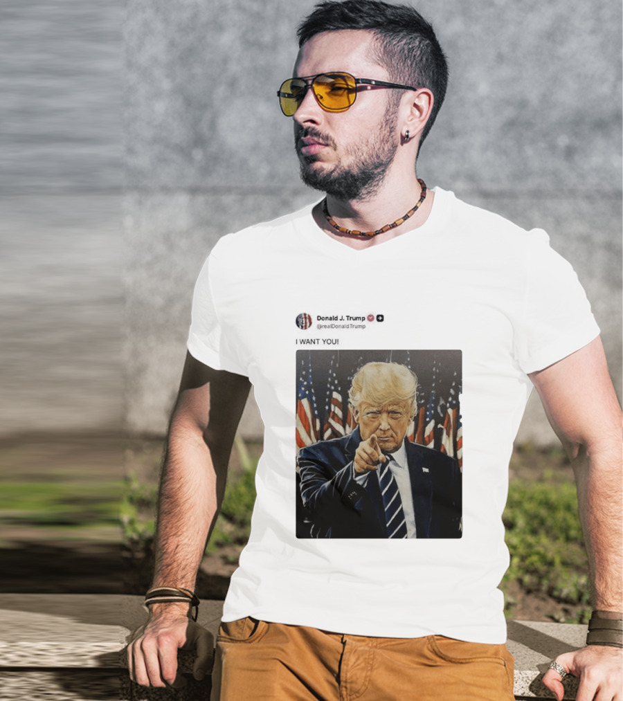 Trump I WANT YOU American Flags T-Shirt
