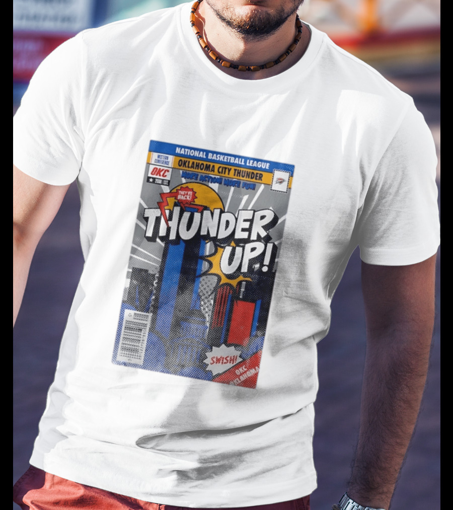 National Basketball League Oklahoma City Thunder Up Comic Action More Fun Swish T-Shirt