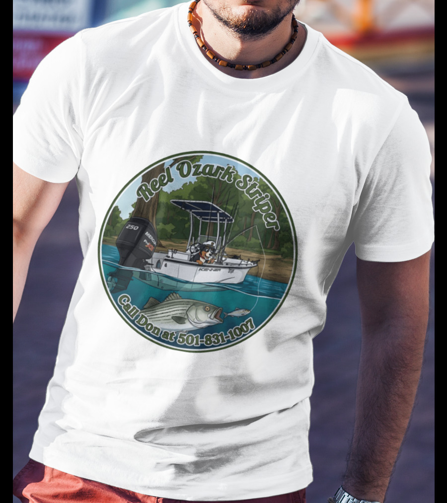 Reel Ozark Striper Call Don At 501 831 1007 Fishing Boat And Bass T-Shirt