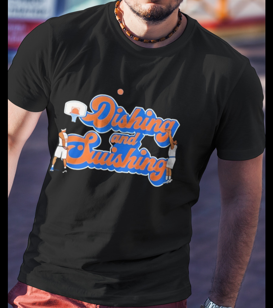 New York Knicks Dishing And Swishing Basketball Players T-Shirt