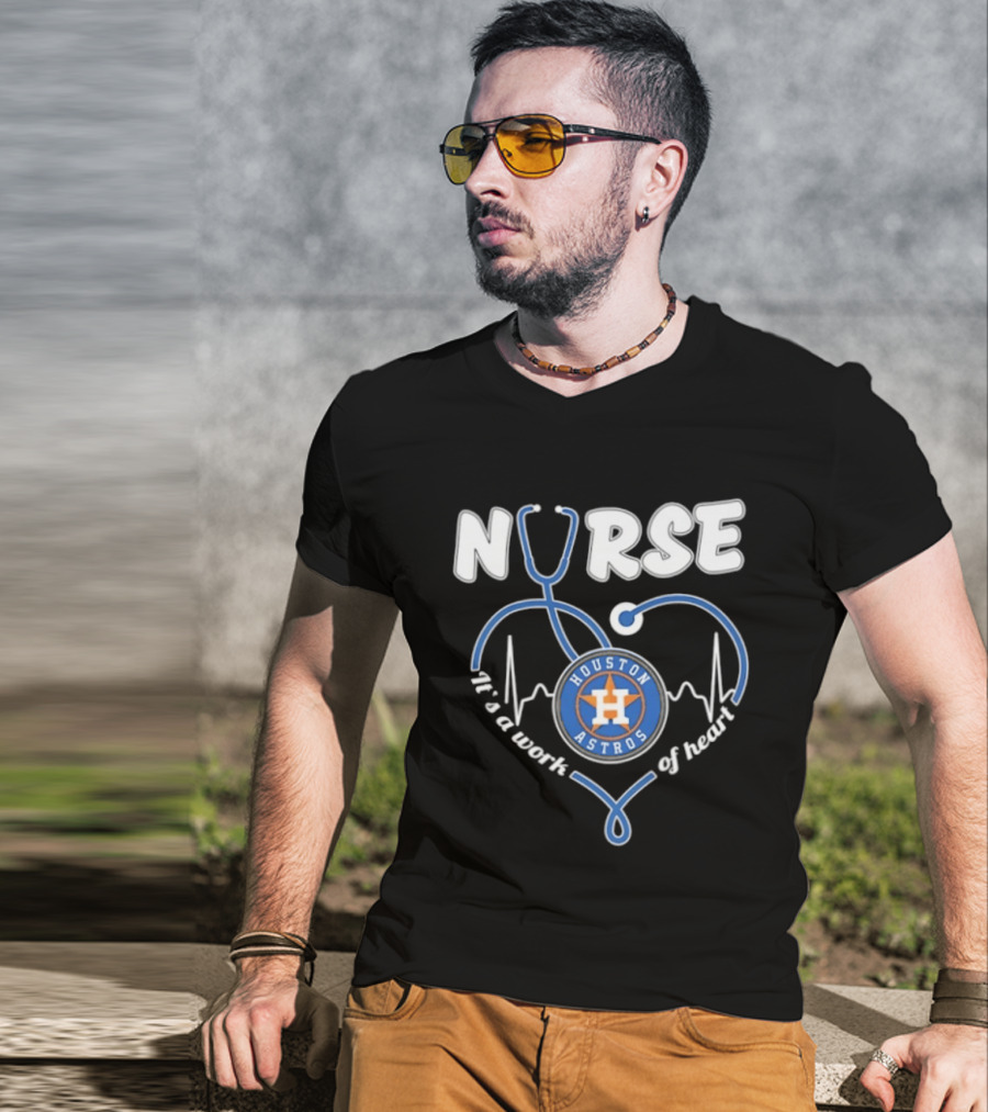Houston Astros Nurse Stethoscope It's A Work Of Heart T-Shirt