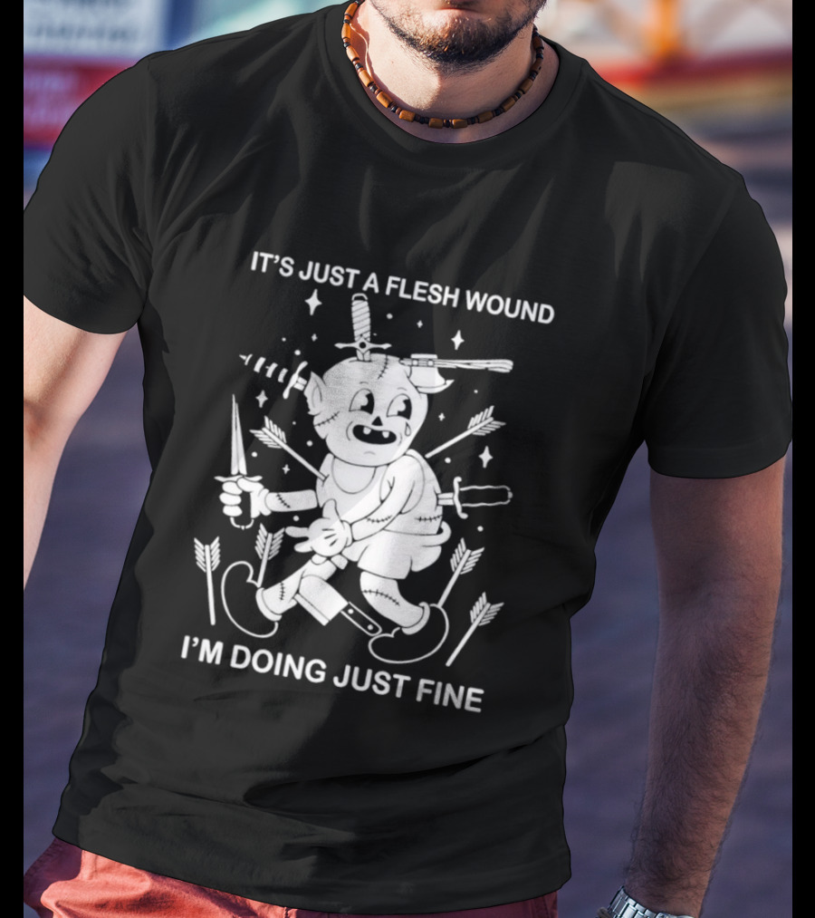 I'm Doing Just Fine It's Just A Flesh Wound Cartoon Character With Arrows And Knives T-Shirt